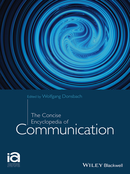 Title details for The Concise Encyclopedia of Communication by Wolfgang Donsbach - Available